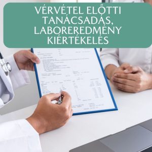 Vérvétel előtti konzultáció és szakszerű laboreredmény kiértékelés